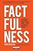 Factfulness - Factualidade by Hans Rosling