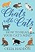 Chats with Cats: How to read your cats mind