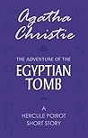 The Adventure of the Egyptian Tomb by Agatha Christie