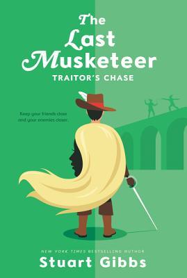 Traitor's Chase (The Last Musketeer, #2)