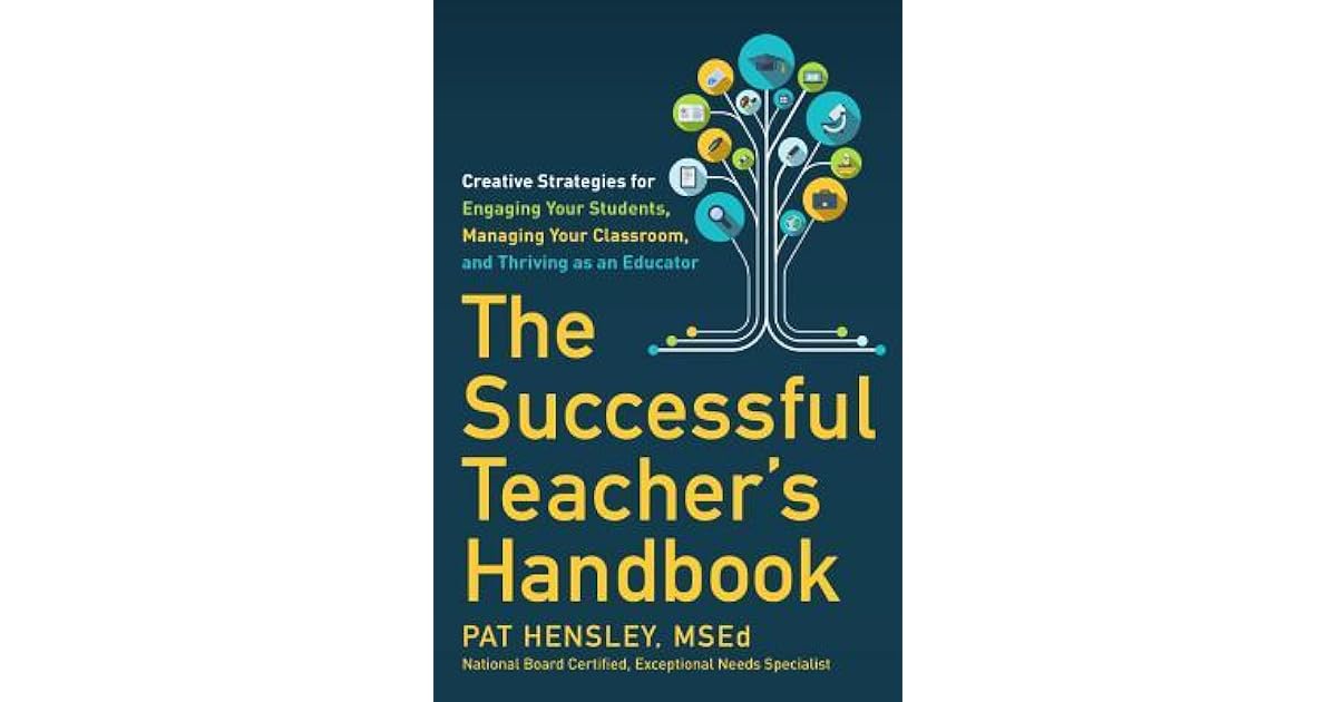 The Successful Teacher's Handbook Creative Strategies for Engaging
