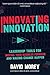 Innovating Innovation: Lead...