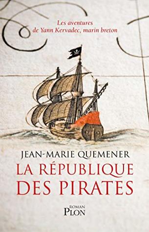 La République des Pirates - A frères et à sang (French Edition)