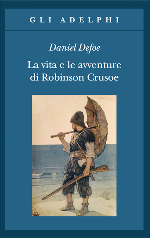 La vita e le avventure di Robinson Crusoe