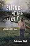 Silence at the Lock by Andi Cumbo-Floyd