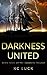 Darkness United (Darkness, #3)