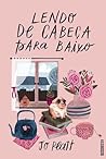 Lendo de cabeça para baixo by Jo Platt