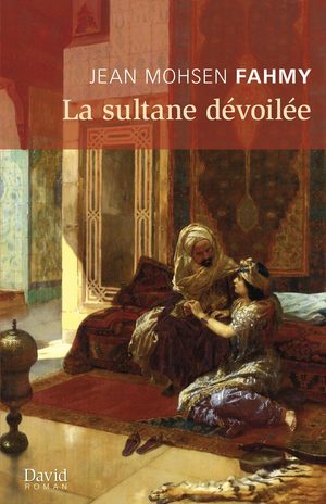 La sultane dévoilée (Paperback)