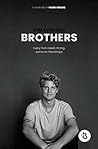 Book cover for Brothers: Every man needs strong, authentic friendships