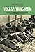 Voces de la trinchera by James Matthews