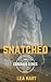 Snatched (Coronado Series, #2)