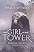 The Girl of the Tower (Torn...