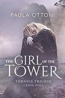 The Girl of the Tower (Tornnis Trilogy, #1)