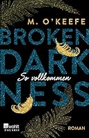 So vollkommen (Broken Darkness #2)