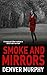 Smoke and Mirrors (The DSI ...
