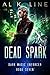 Dead Spark (Dark Magic Enforcer, #7)