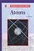 Atoms (The Kidhaven Science Library)