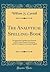 The Analytical Spelling-Book by William Samuel Cardell