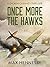 Once More the Hawks (The RA...