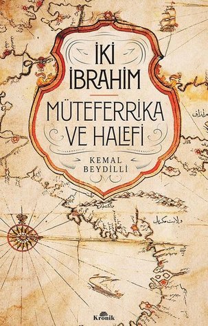 İki İbrahim: Müteferrika ve Halefi