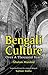 Bengali Culture Over a Thousand Years