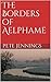 The Borders of Aelphame (Th...