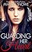 Guarding Her Heart