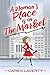 A Woman's Place is in The Market by Caren Laverty