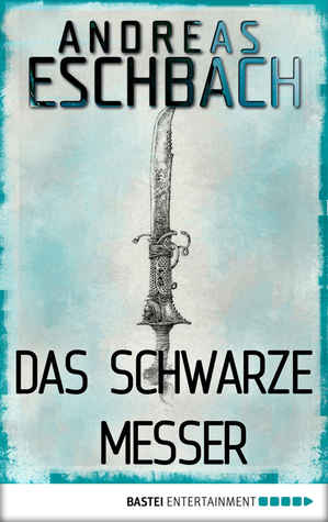 Das schwarze Messer (Kindle Edition)