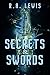Secrets & Swords
