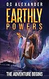 Earthly Powers: The Adventure Begins