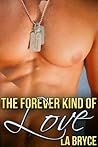 The Forever Kind of Love by L.A. Bryce