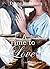A Time to Love (Colonial Dr...