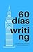 60 días antes de tu Writing...