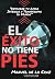 EL ÉXITO NO TIENE PIES: DESCUBRE TU AMOR INTERIOR Y TRANSFORMA TU MUNDO (Spanish Edition)