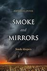 Smoke and Mirrors: Smoke Keepers