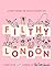 Filthy London by Lucy Morgan