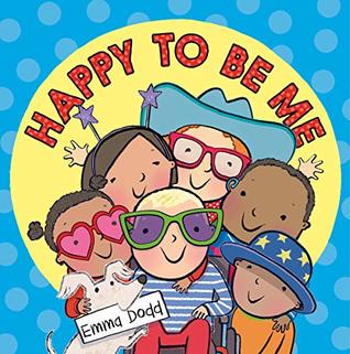 Happy to Be Me (Kindle Edition)
