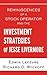 Reminiscences of a Stock Operator: and The Investment Strategies of Jesse Livermore (Illustrated)
