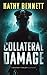 Collateral Damage (Amber Bu...