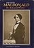 Macdonald: His life and world