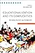 Educationalization and Its Complexities by Rosa Bruno-Jofré