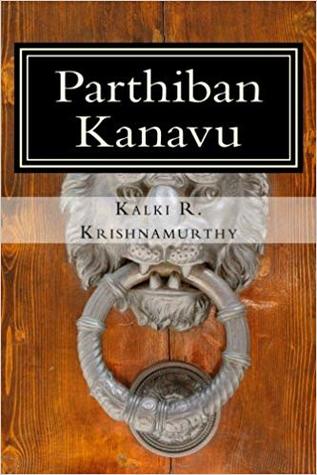 Parthiban Kanavu: Tamil Historical Novel (Tamil Edition)