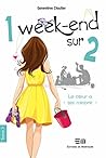Le cœur a ses raisons (1 week-end sur 2, #3)