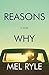 Reasons Why