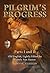 Pilgrim's Progress: Parts I and II: Old English, Lightly Edited