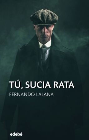 Tú, sucia rata (Paperback)