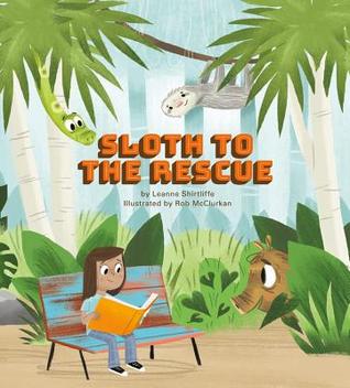 Sloth to the Rescue (Hardcover)