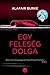 Egy feleség dolga - A hazugságok labirintusa