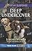Deep Undercover (True Blue K-9 Unit #4)